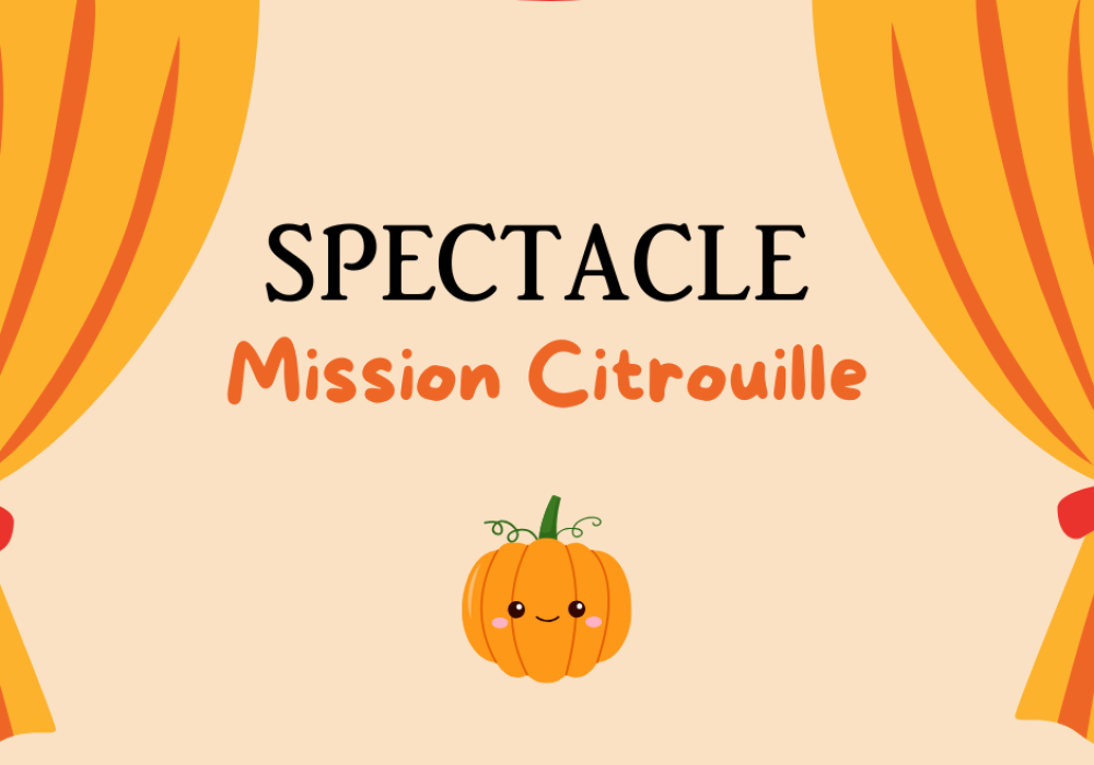 Spectacle d’Halloween | Mission citrouille