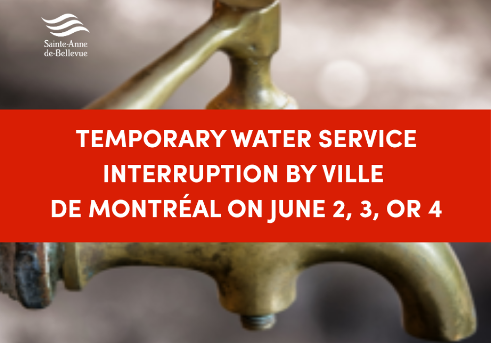 Temporary interruption of the water supply by Ville de Montr&eacute;al