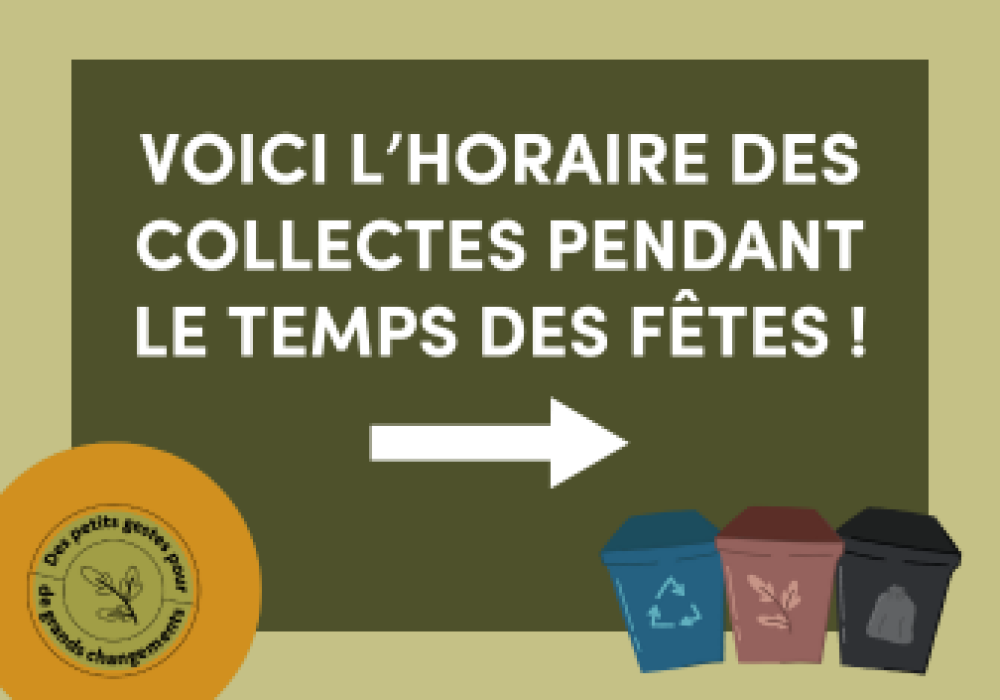 Horaire des collectes pendant le temps des f&ecirc;tes 