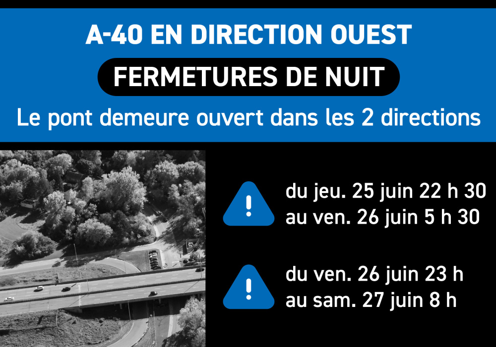 Closures on the A-40 in Senneville on the nights of June 25 and 26