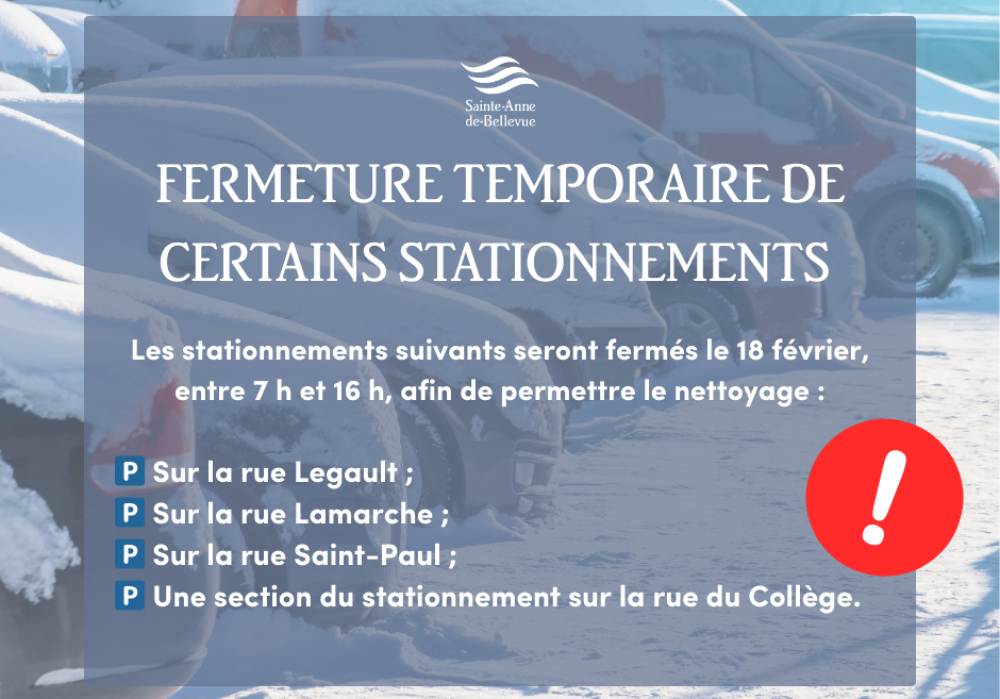 Fermeture temporaire de certains stationnements afin de permettre le nettoyage le 18 f&eacute;vrier